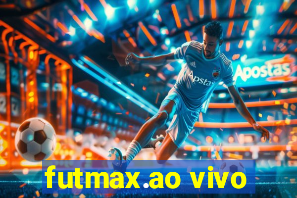 futmax.ao vivo