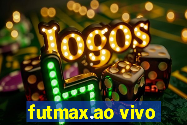 futmax.ao vivo