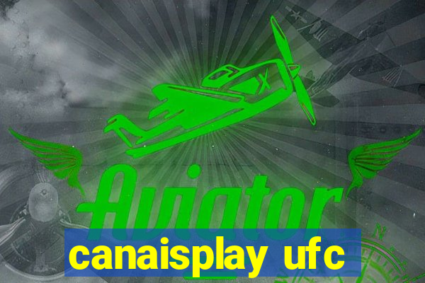 canaisplay ufc
