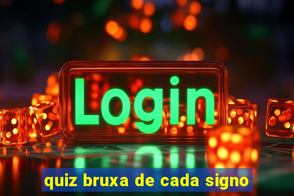 quiz bruxa de cada signo