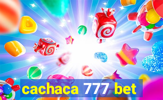cachaca 777 bet