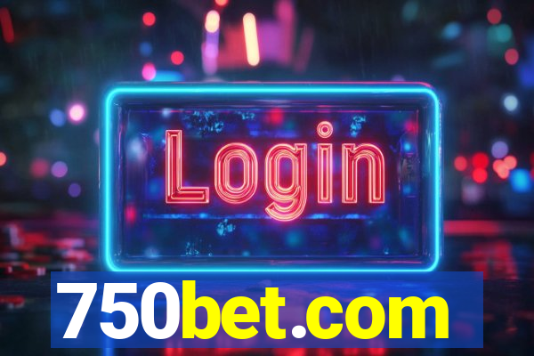 750bet.com