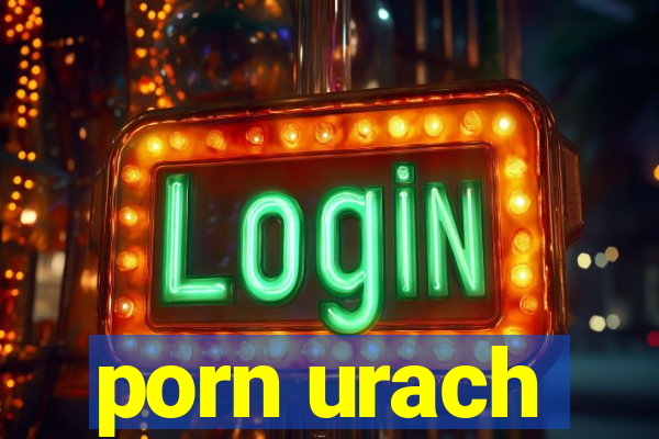 porn urach