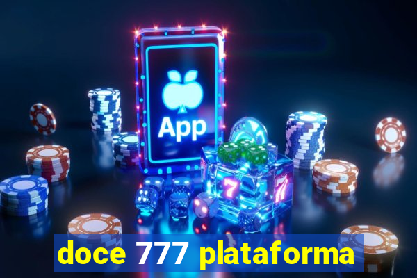 doce 777 plataforma