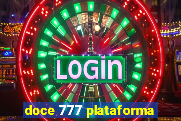 doce 777 plataforma