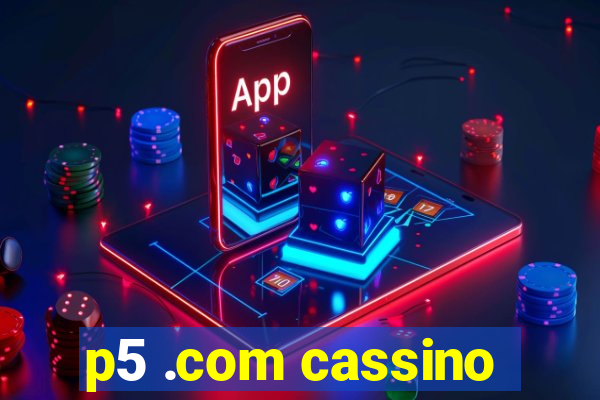p5 .com cassino