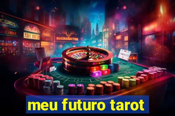 meu futuro tarot