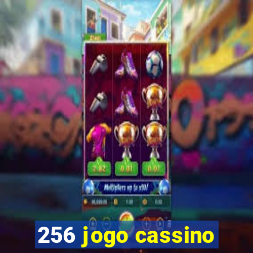 256 jogo cassino