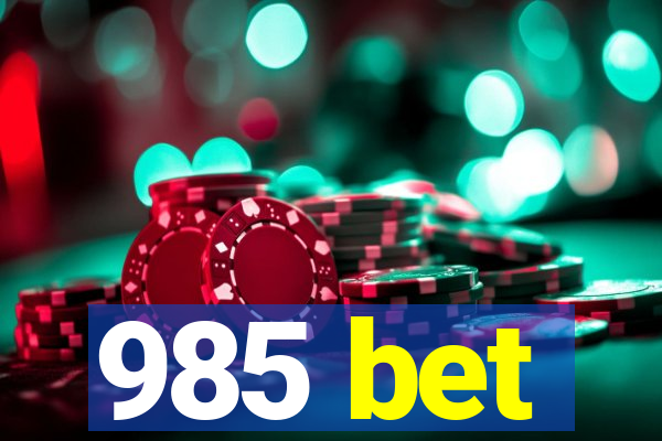 985 bet