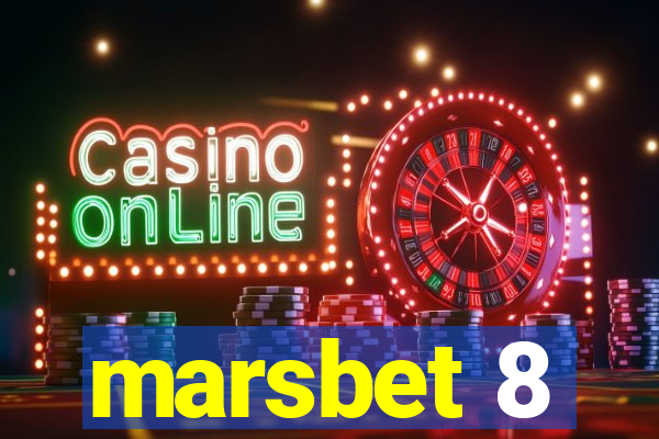 marsbet 8