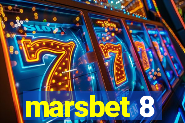 marsbet 8