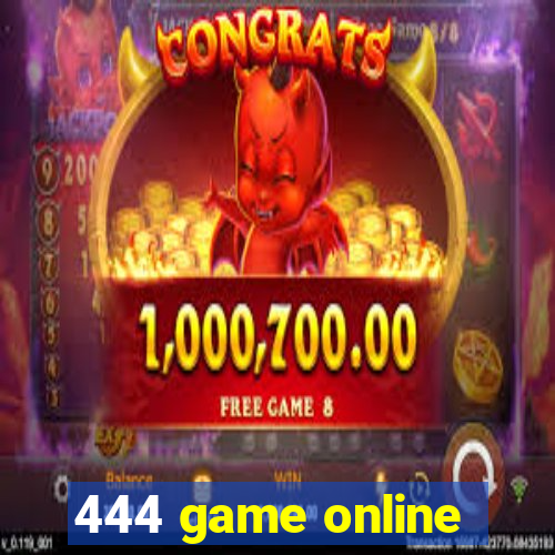 444 game online