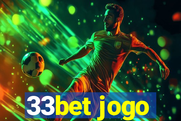 33bet jogo