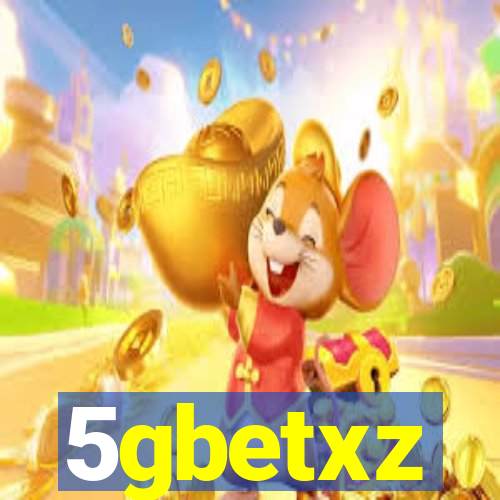 5gbetxz