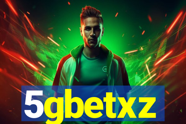 5gbetxz