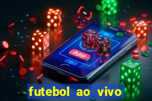futebol ao vivo sem trava