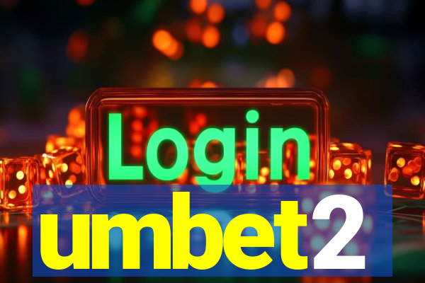 umbet2