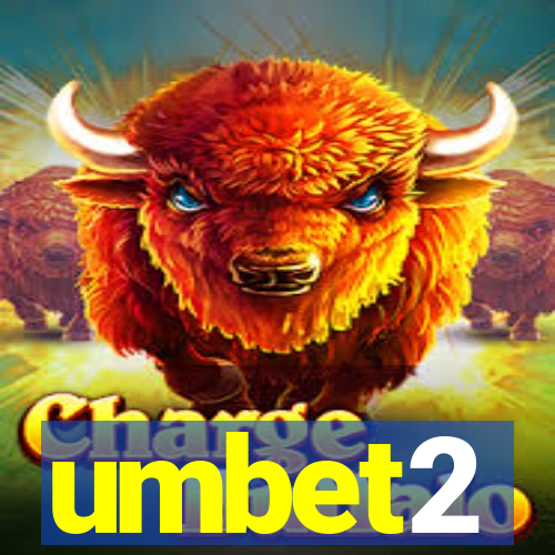 umbet2