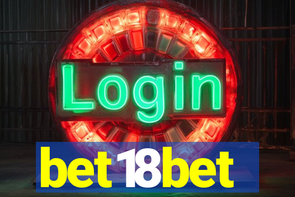 bet18bet