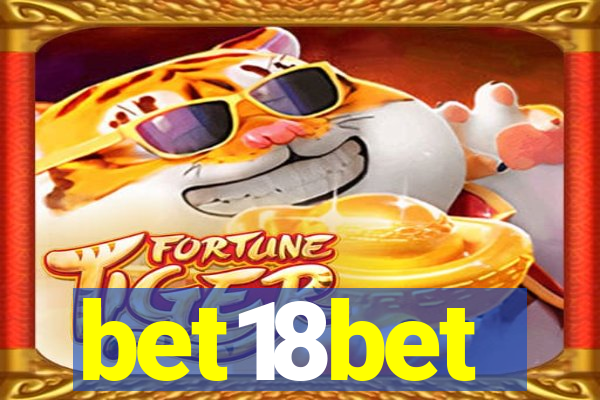 bet18bet