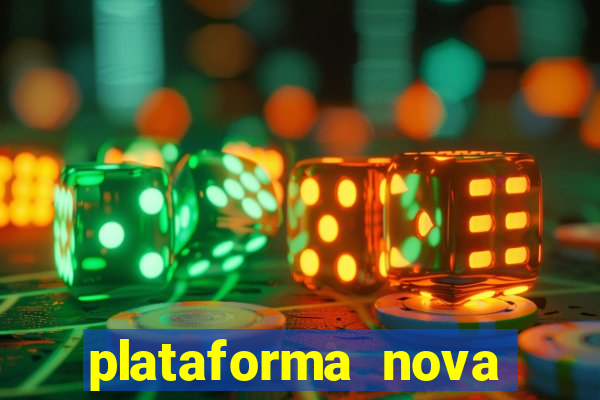 plataforma nova pagando cassino