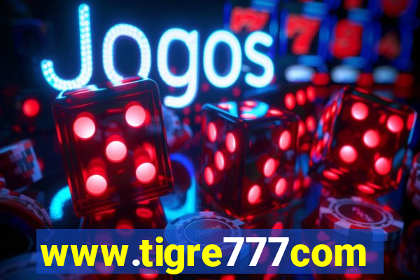 www.tigre777com