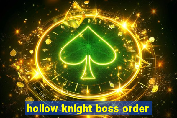 hollow knight boss order