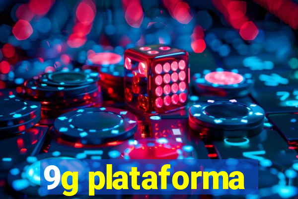 9g plataforma