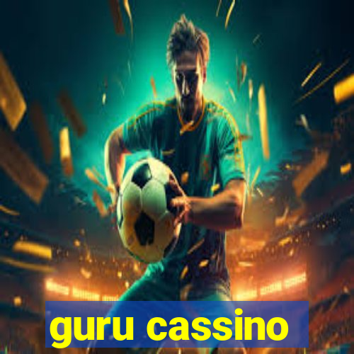 guru cassino