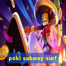 poki subway surf