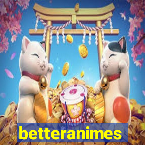 betteranimes