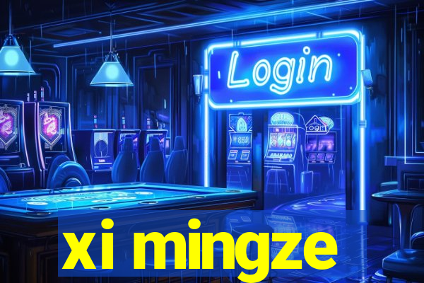 xi mingze