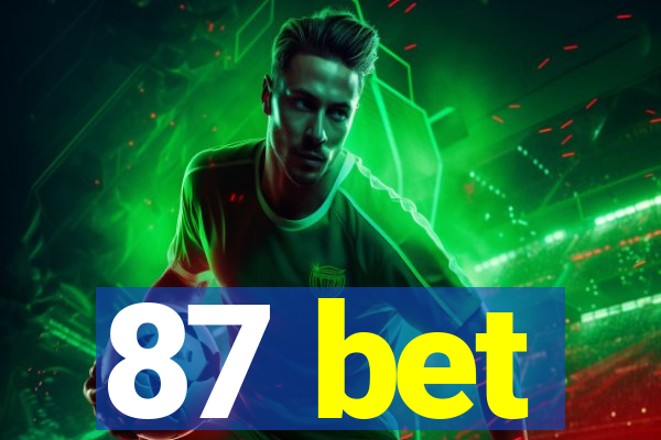 87 bet