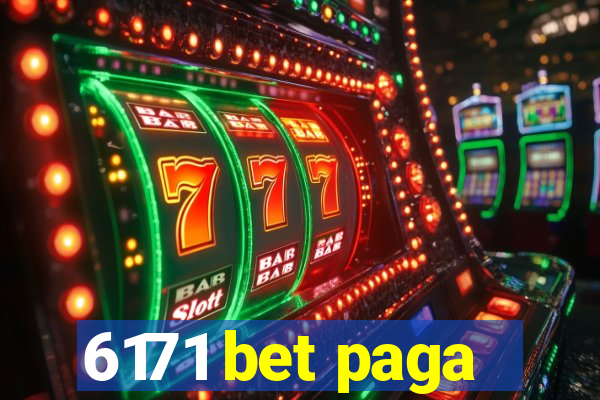 6171 bet paga