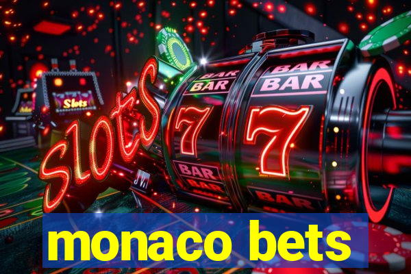 monaco bets