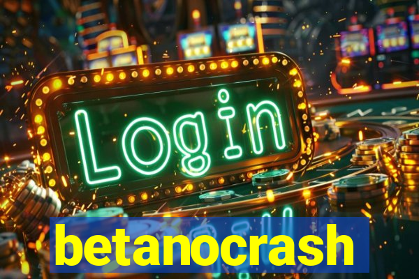 betanocrash