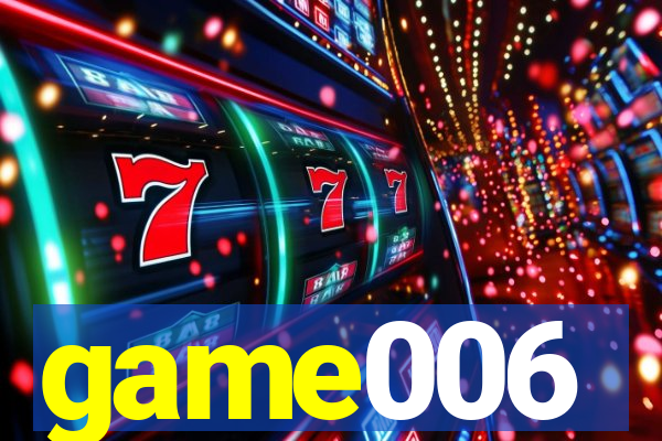 game006