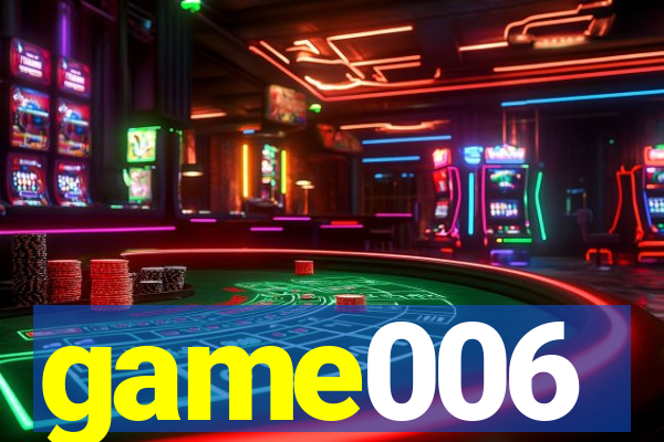 game006