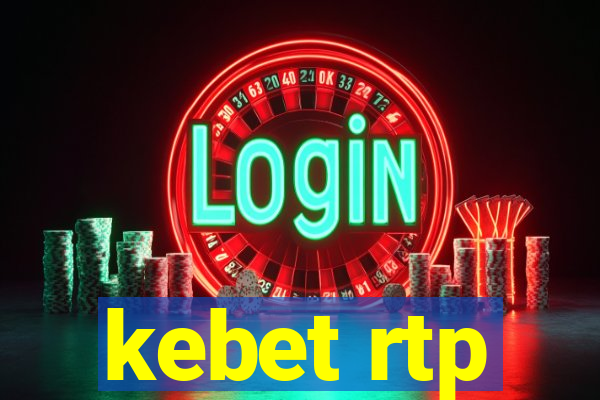 kebet rtp