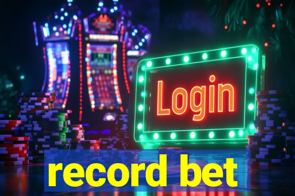 record bet
