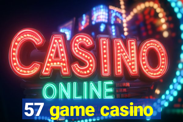 57 game casino