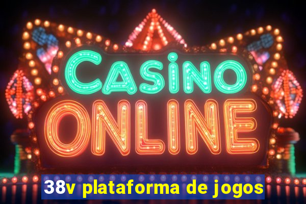 38v plataforma de jogos