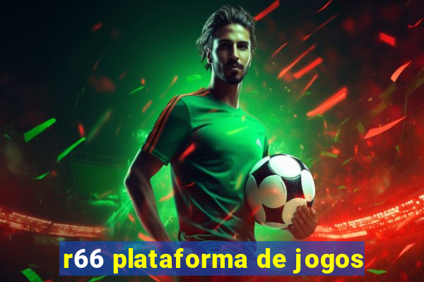 r66 plataforma de jogos