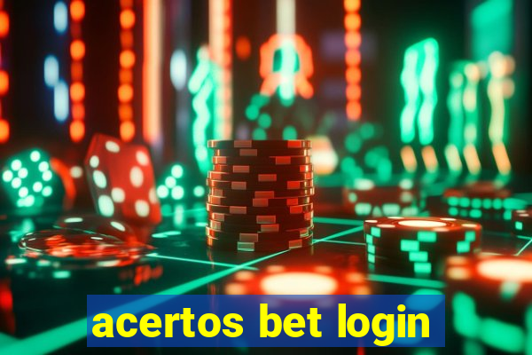 acertos bet login