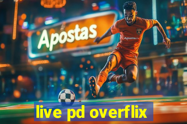 live pd overflix