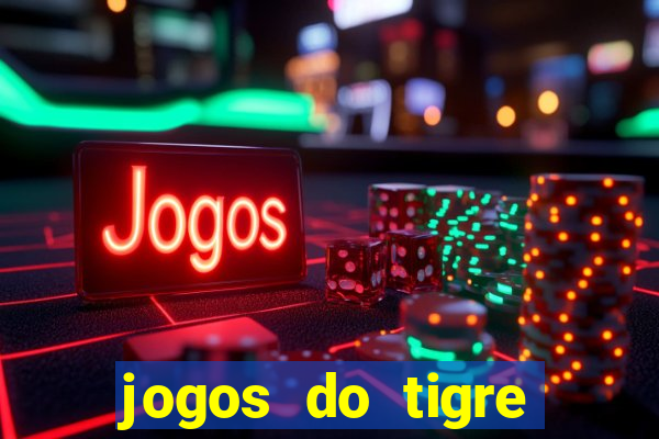 jogos do tigre plataforma nova