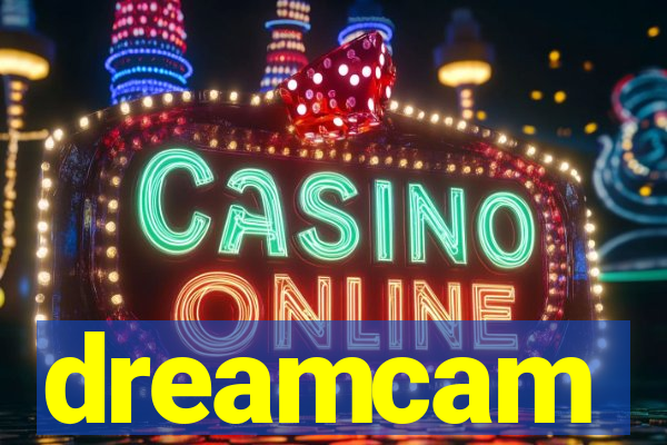 dreamcam