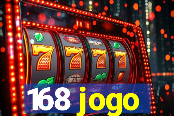 168 jogo