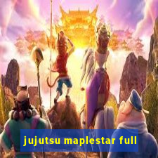 jujutsu maplestar full