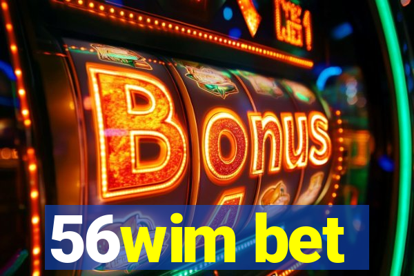56wim bet